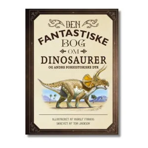 Bog Den Fantastiske Bog Om Dinosaurer*Carlsen Hot