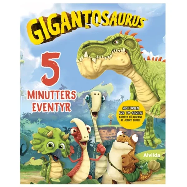 Bog Gigantosaurus 5 Minutters Eventyr*Alvilda Flash Sale